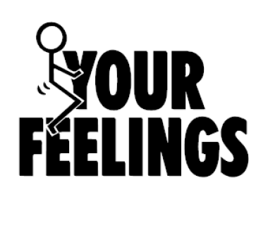 F*** Your Feelings Vinyl Decal