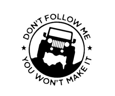 Don't Follow Me Vinyl Decal