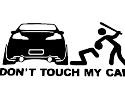 Don't Touch My Car Vinyl Decal